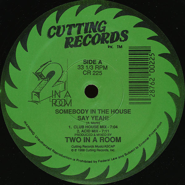 2 In A Room : Somebody In The House Say Yeah! / A Passing Thought (12")