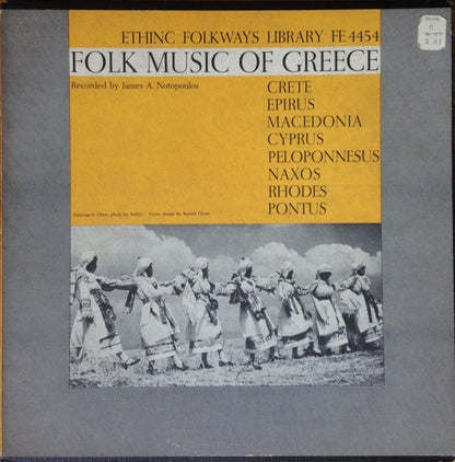 Various : Folk Music Of Greece / Crete / Epirus / Macedonia / Cyprus / Peloponnesus / Naxos / Rhodes / Pontus (LP, Comp, RE, Yel)