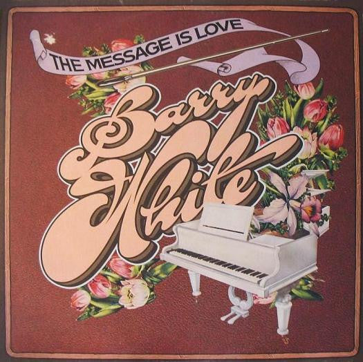 Barry White : The Message Is Love (LP, Album)