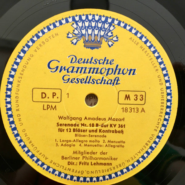 Wolfgang Amadeus Mozart, Fritz Lehmann, Mitglieder Der Berliner Philharmoniker : Serenade Nr.10 B-dur KV 361 Für 12 Bläser Und Kontrabass (Bläserserenade) (LP, Album, Mono, Sti)