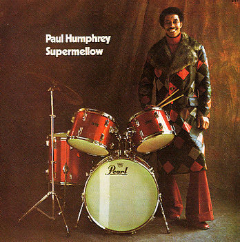 Paul Humphrey : Supermellow (LP, Album)