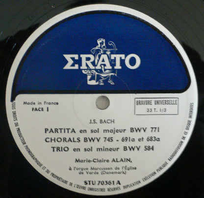 Johann Sebastian Bach - Marie-Claire Alain : Variations Canoniques BWV 769 / Partitas En Mi Mineur BWV 770 - En Sol Majeur BWV 771 / Trois Chorals BWV 745 - 691a - 683a / Trio En Sol Mineur BWV 584 (LP)