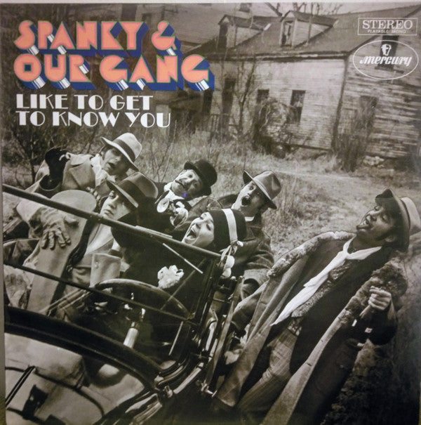 Spanky & Our Gang : Like To Get To Know You (LP, Album)