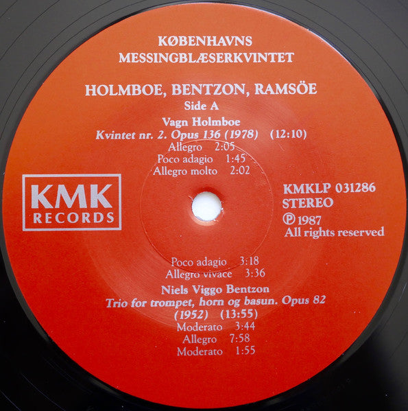 Københavns Messingblæserkvintet, Vagn Holmboe, Niels Viggo Bentzon, Wilhelm Ramsöe : Holmboe, Bentzon, Ramsöe (LP)