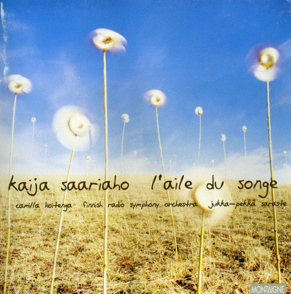 Kaija Saariaho, Camilla Hoitenga, Radion Sinfoniaorkesteri, Jukka-Pekka Saraste : L'Aile Du Songe (CD, Album)