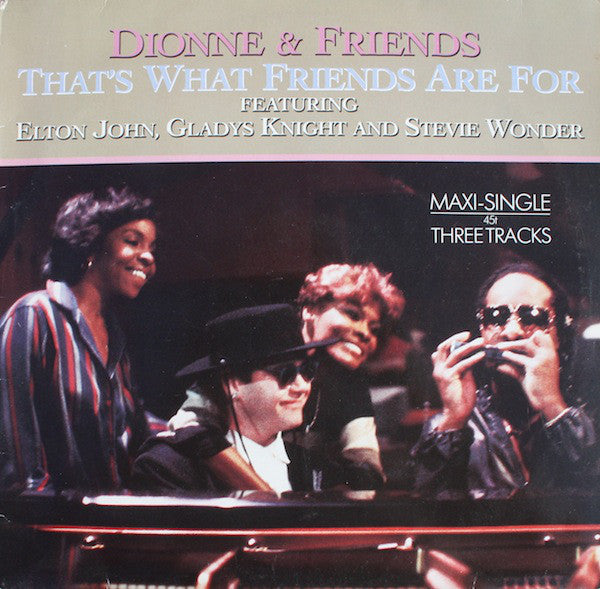 Dionne & Friends Featuring Elton John, Gladys Knight And Stevie Wonder : That's What Friends Are For (12", Maxi)