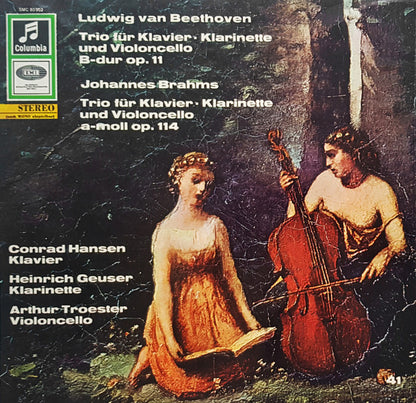 Conrad Hansen, Heinrich Geuser, Arthur Troester, Johannes Brahms, Ludwig van Beethoven : Trio Für Klavier, Klarinette Und Violoncello B-dur Op. 11, Trio Für Klavier, Klarinette Und Violoncello A-moll Op. 114 (LP)