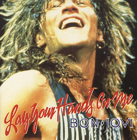 Bon Jovi : Lay Your Hands On Me (12", Maxi, Ltd, Pos)