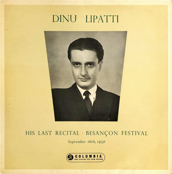 Dinu Lipatti : His Last Recital Besancon Festival Record Two (Containing Sides 3 And 4) (LP, Mono)
