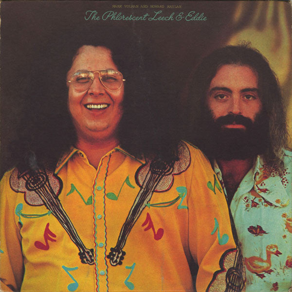 Mark Volman And Howard Kaylan : The Phlorescent Leech & Eddie (LP, Album)