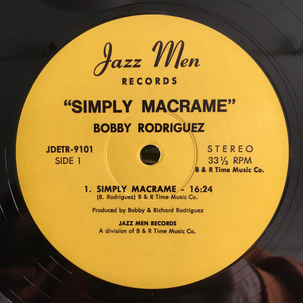 Bobby Rodriguez (3) : Simply Macrame (LP, Ltd, Num, RE, RM)