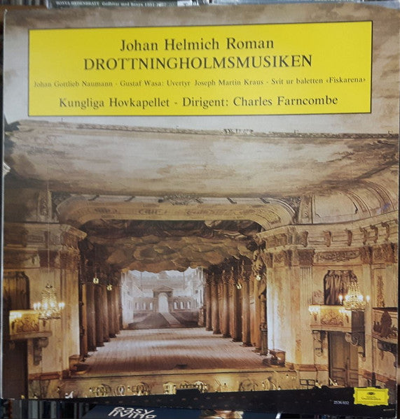 Johan Helmich Roman, Johann Gottlieb Naumann, Joseph Martin Kraus — Kungliga Hovkapellet / Charles Farncombe : Drottningholmsmusiken (LP)