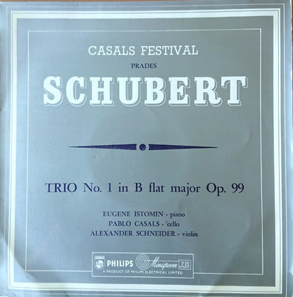 Franz Schubert : Casals Festival At Prades / Schubert - Trio No. 1 In B-Flat Major Op. 99 (10", Mono)