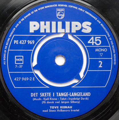 Tove Reinau : Det Skete I Tange-langeland (7", Mono)