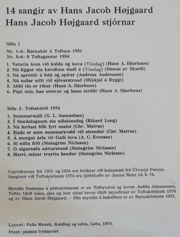 Hans Jacob Højgaard : Hans Jacob Højgaard Og Toftakórini (14 Sangir Av Hans Jacob Højgaard) (LP)