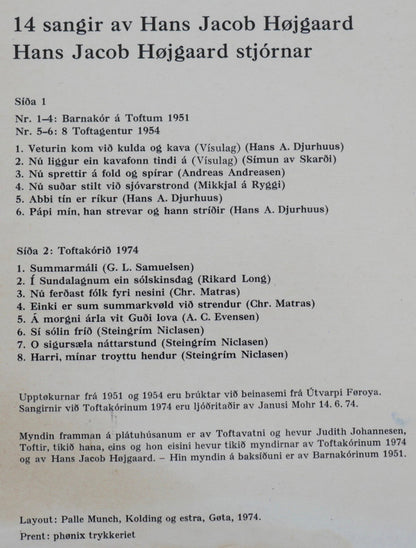 Hans Jacob Højgaard : Hans Jacob Højgaard Og Toftakórini (14 Sangir Av Hans Jacob Højgaard) (LP)