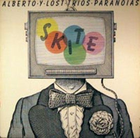 Alberto Y Lost Trios Paranoias : Skite (LP, Album)