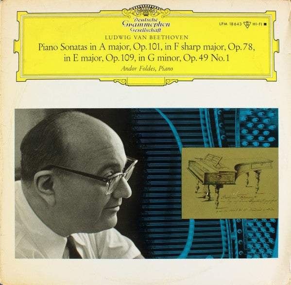 Ludwig Van Beethoven, Andor Foldes : Piano Sonatas In A Major, Op. 101, In F Sharp Major, Op. 78, In E Major, Op. 109, In G Minor, Op. 49 No. 1 (LP)