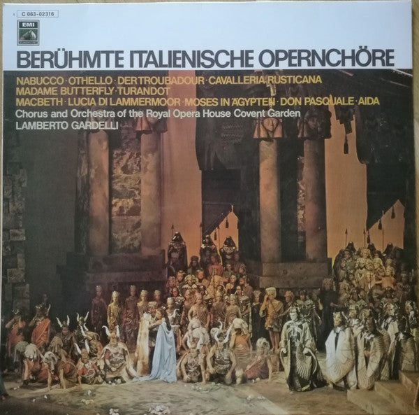 Chorus Of The Royal Opera House, Covent Garden and Orchestra Of The Royal Opera House, Covent Garden, Lamberto Gardelli : Berühmte Italienische Opernchöre (LP, Album)