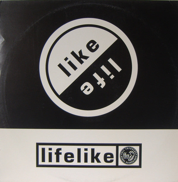 Lifelike (2) : Like Life (12")