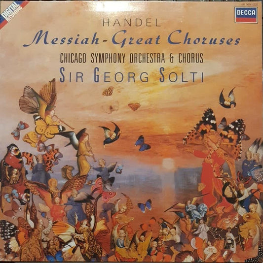 Georg Friedrich Händel  /  Chicago Symphony Orchestra & Chicago Symphony Chorus, Georg Solti : Messiah - Great Choruses (LP, Album)