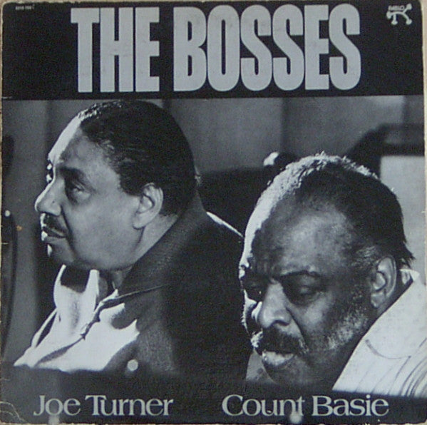 Count Basie / Big Joe Turner : The Bosses (LP, Album)