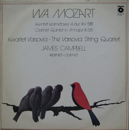 Wolfgang Amadeus Mozart, Varsovia String Quartet / James Campbell (6) : Kwintet Klarnetowy A-dur KV 581 (LP, Album)