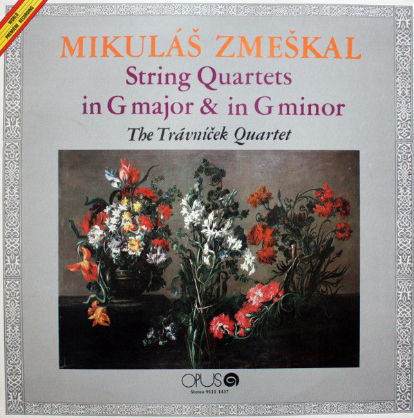 Mikuláš Zmeškal - Trávníček Quartet : String Quartets In G Major & In G Minor (LP, Album)