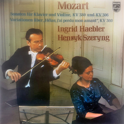 Wolfgang Amadeus Mozart, Ingrid Haebler, Henryk Szeryng : Sonaten Für Klavier Und Violine, KV 380 Und KV 306 / Variationen KV 360 (LP)