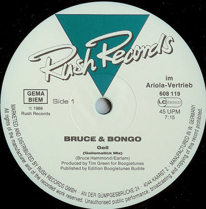 Bruce & Bongo : Geil (12")