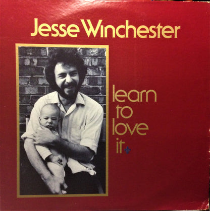 Jesse Winchester : Learn To Love It (LP, Album, Pit)