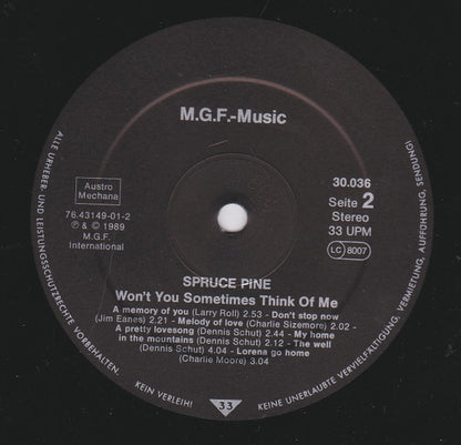 Spruce Pine : Won't You Sometimes Think Of Me (LP, Album)