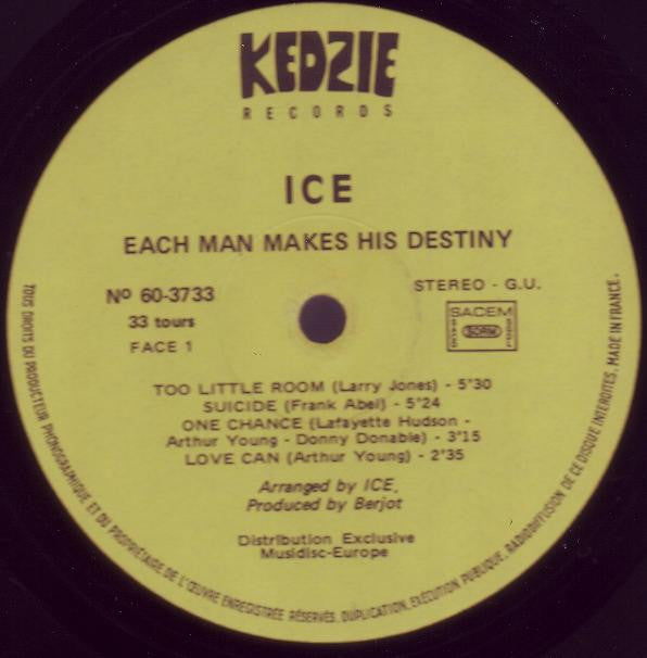 Ice (3) : Each Man Makes His Destiny (LP, Album, Gat)