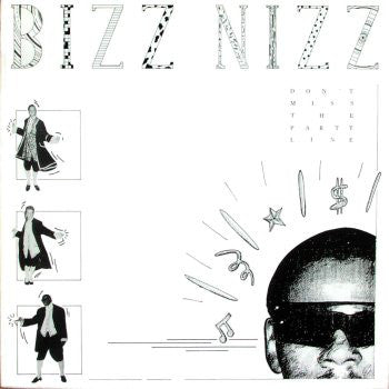 Bizz Nizz : Don't Miss The Party Line (12")