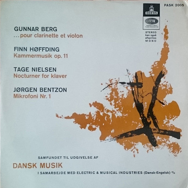 Gunnar Berg, Finn Høffding, Tage Nielsen, Jørgen Bentzon : … pour Clarinette et Violon, Kammermusik op. 11, Nocturner for Klaver, Mikrofoni Nr. 1 (LP)