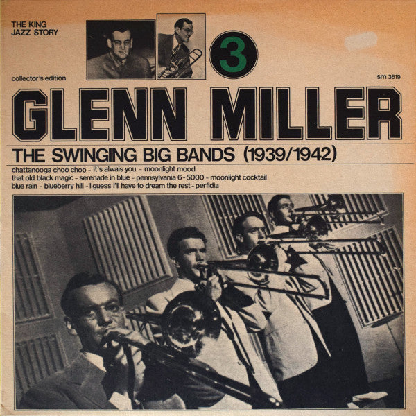 Glenn Miller : The Swinging Big Bands - Glenn Miller Vol. 3 (LP, RE)