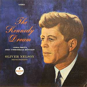 Oliver Nelson And His Orchestra : The Kennedy Dream (LP, Album, Gat)