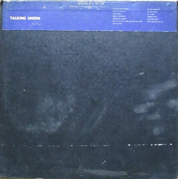 Pete Seeger & Chorus / The Almanac Singers : The Original Talking Union With The Almanac Singers & Other Union Songs With Pete Seeger & Chorus (LP, RE)