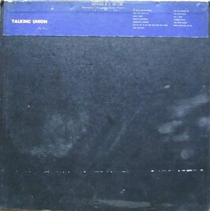 Pete Seeger & Chorus / The Almanac Singers : The Original Talking Union With The Almanac Singers & Other Union Songs With Pete Seeger & Chorus (LP, RE)