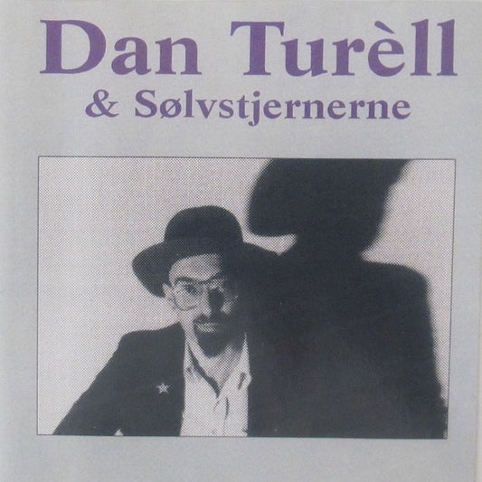 Dan Turèll (2) & Sølvstjernerne : Dan Turèll & Sølvstjernerne (CD, Album, RE)