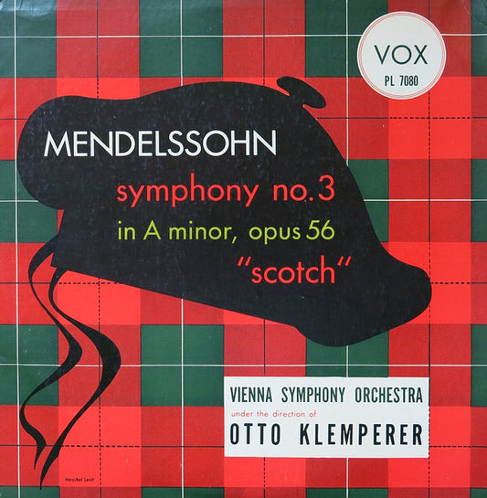 Felix Mendelssohn-Bartholdy - Wiener Symphoniker , Under The Direction Of Otto Klemperer : Symphony No. 3 In A Minor, Opus 56, "Scotch" (LP, Album, Mono)