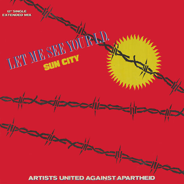 Artists United Against Apartheid : Let Me See Your I.D. (Sun City) (12", Single)