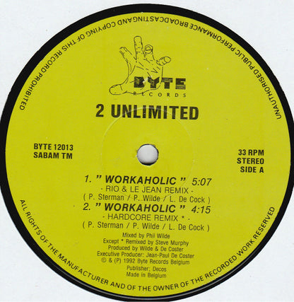 2 Unlimited : Workaholic (12")