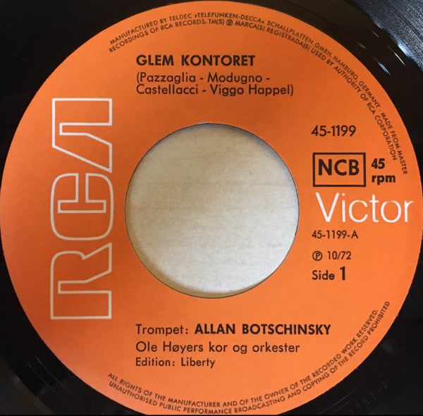 Allan Botschinsky, Ole Høyers Kor Og Orkester : Glem Kontoret / Nu Dæmpes Lyset (7", Single)