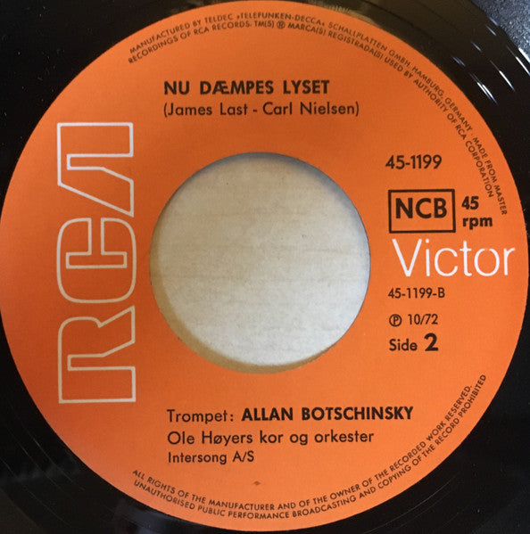 Allan Botschinsky, Ole Høyers Kor Og Orkester : Glem Kontoret / Nu Dæmpes Lyset (7", Single)