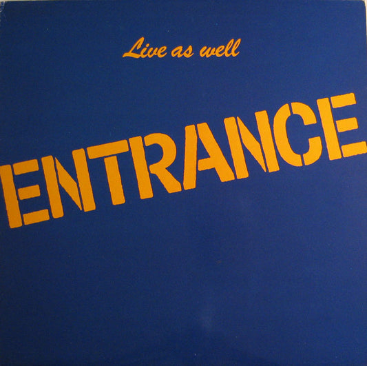 Entrance (2) : Live As Well (LP, Album)