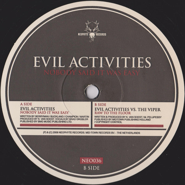 Evil Activities : Nobody Said It Was Easy (12")