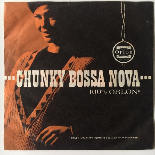 Ole Høyer And His Orlon-Group : Chunky Bossa Nova (7", Single, Sin)