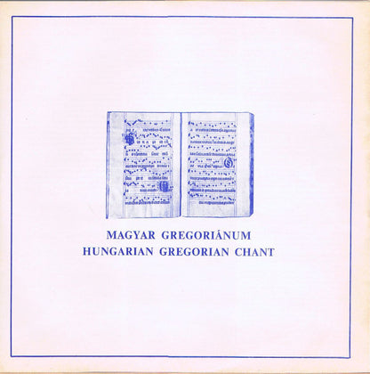 Schola Hungarica : Magyar Gregoriánum - Gregorian Chant From Hungary: Medieval Christmas Melodies (LP, Mono)