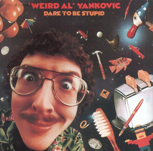 "Weird Al" Yankovic : Dare To Be Stupid (LP, Album)